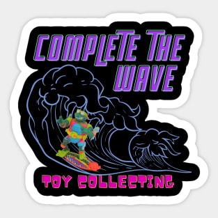 Complete the wave Sticker